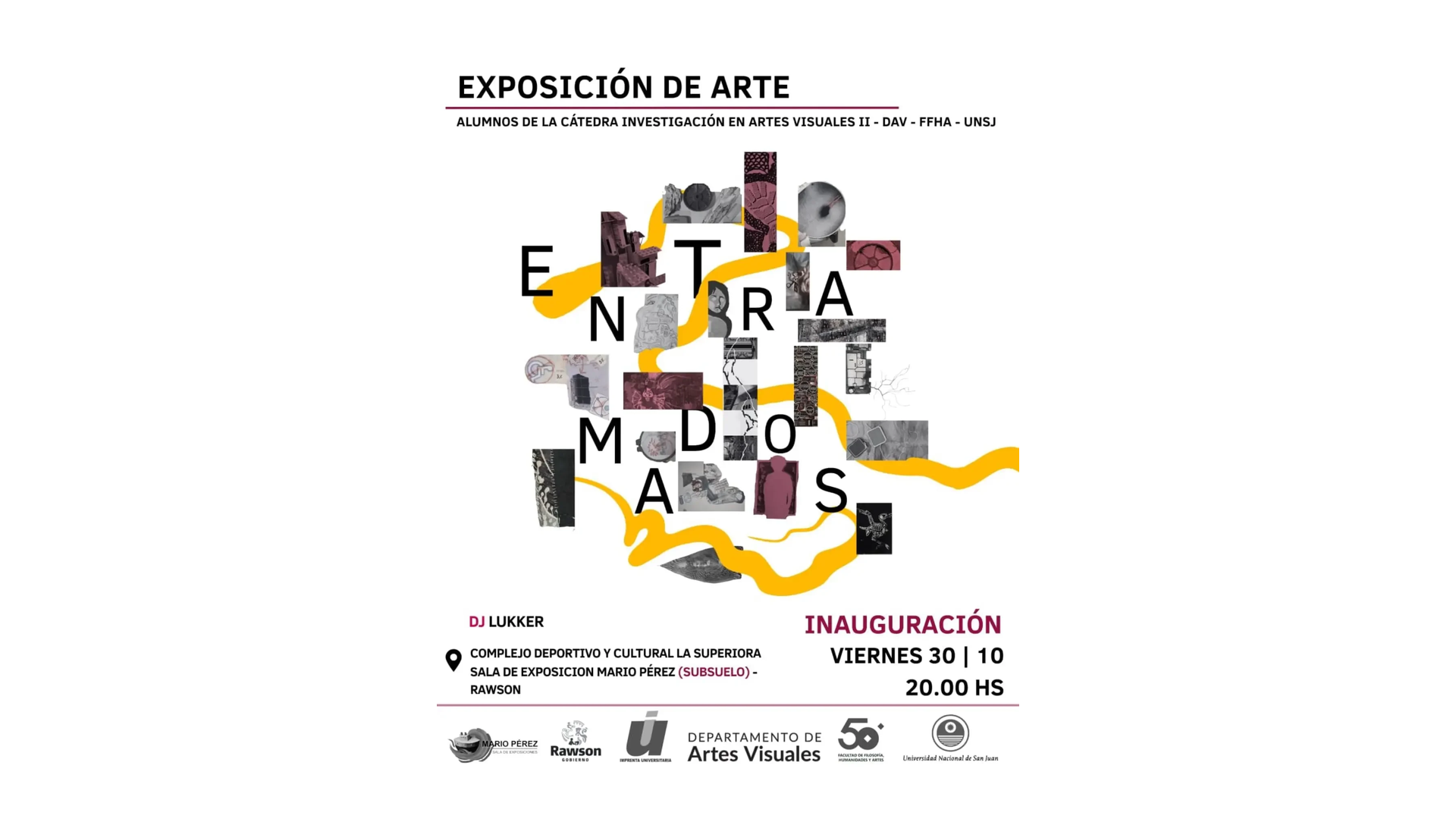 Afiche íntegro de Entramados, inauguración del 30 de octubre a las 20 en La Superiora, Rawson. Soporte blanco añadido para conservar todos los textos y marcas al mostrarlo en la web; sin recortes. Material promocional, no fotografía de la inauguración.